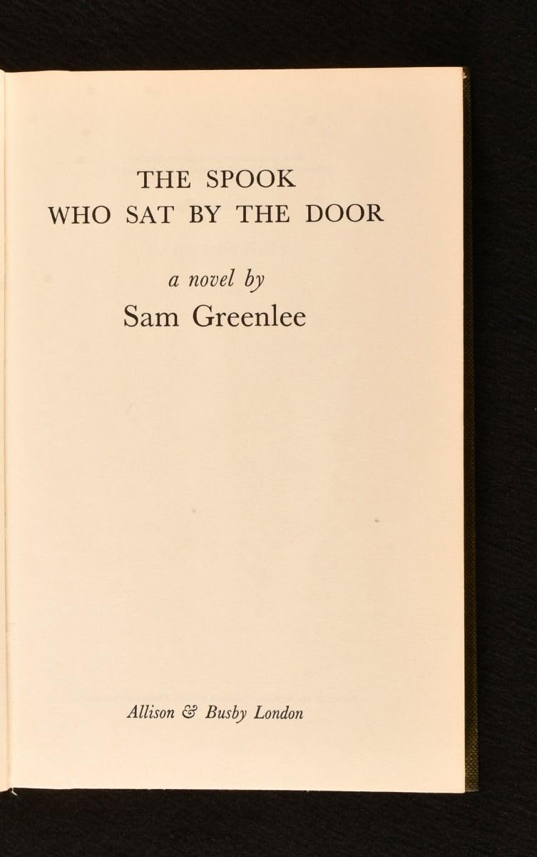 The spook who sat by the door: A novel