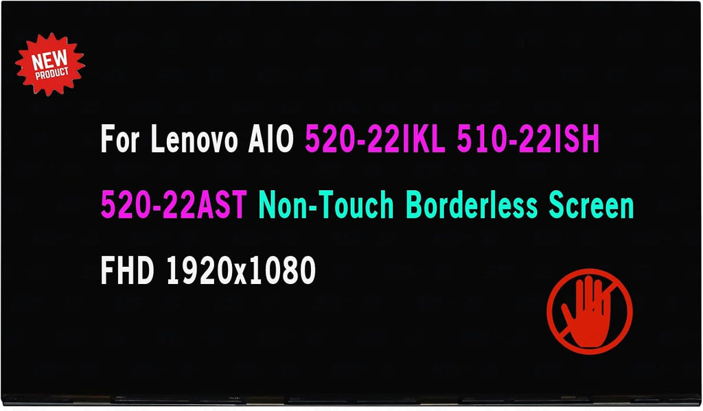 21.5' LCD Replacement for Lenovo All in One 520-22IKL 510-22ISH 520-22AST L42416-009 Non-Touch Screen FHD 1920×1080 60Hz Display Panel (only for Non-Touch Version)